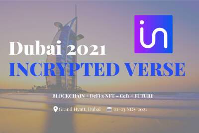What the F**ungible!! Incrypted Verse Dubai Nov 2021 Creates History by Releasing Speakers’ NFTs.