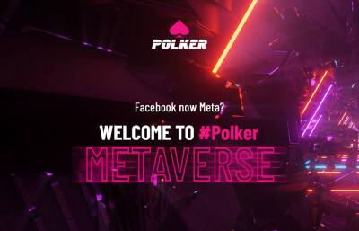 Polker Joins Facebook in Unveiling Metaverse Ecosystem