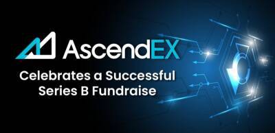 AscendEX Announces a USD 50mm Series B Raise Led by Polychain Capital and Hack VC