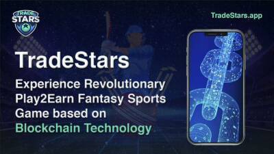 TradeStars: Experience Revolutionary Play2Earn Fantasy Sports Game Based on Blockchain Technology