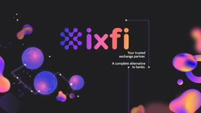 IXFI Announces the Launch of a New Exchange Platform - a Complete Alternative to Banks
