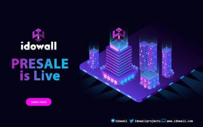 Idowall Sets For Listing In March 2022 For It's Token $WALL, As Pre-Sale Moves Towards The Closing.