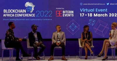 Blockchain Africa Conference 2022: Ready for Business? Returns for Its 8th Edition and Announces Speakers