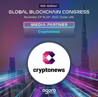 1 MONTH TO GO for Agora’s 10th Global Blockchain Congress on November 23rd and 24th in Dubai, the UAE