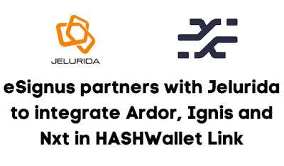 eSignus partners with Jelurida to integrate Ardor, Ignis and Nxt in HASHWallet Link
