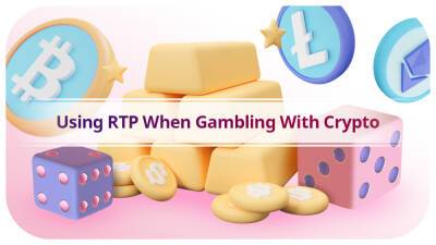 Using RTP When Gamblnig With Crypto