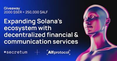 Secretum x Alfprotocol: Expanding Solana’s Ecosystem With Decentralized Financial & Communication Services
