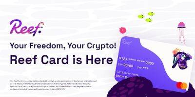 Reef’s Highly Anticipated Reef Card is Officially Available for Crypto Holders