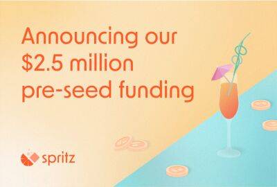 Spritz Finance Raises USD 2.5 Million in Pre-seed Funding