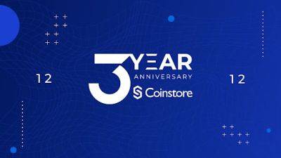 Coinstore 3 Years : A Rising Star In Emerging Markets