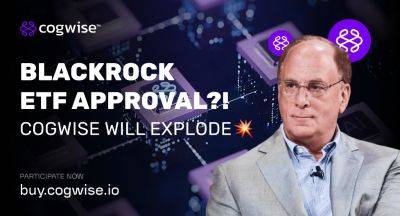 How BlackRock’s ETF Approval Alters the Landscape and Affects Cogwise, Which is Revolutionizing Stock and Cryptocurrency Trading