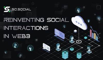 So.Social: Social Protocols for a New Generation of Web3 Social Networking