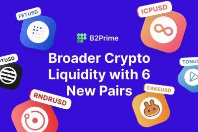 B2Prime Adds 6 New CFD Pairs to its Crypto Liquidity Solution