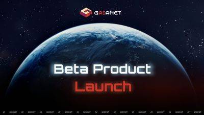 GaiaNet Announces Beta Product Launch Following Successful Alpha Phase